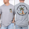 Even the Wind Obey Him Tee – Christian Graphic Shirt, Unisex Bible Verse Top