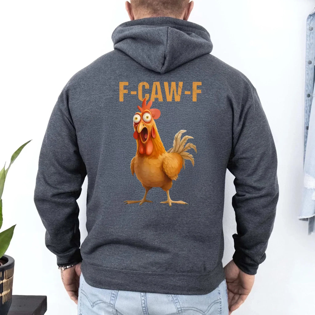 Funny F-Caw-F Rooster Hoodie