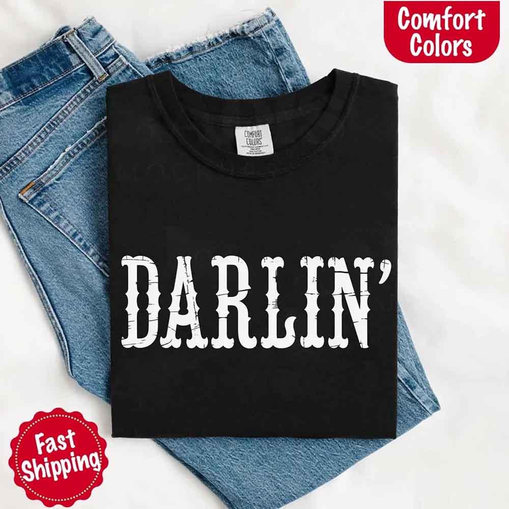 Darlin’ Comfort Colors Tee – Cute Country Girl Shirt, Western Cowgirl Style