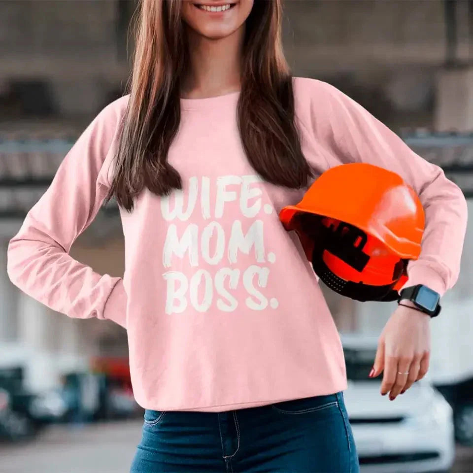 Wife Mom Boss Sweatshirt